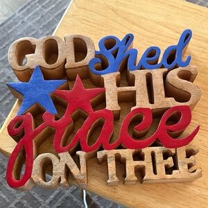 God Shed His Grace on Thee Decor